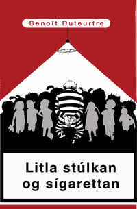 Litla stúlkan og sígarettan