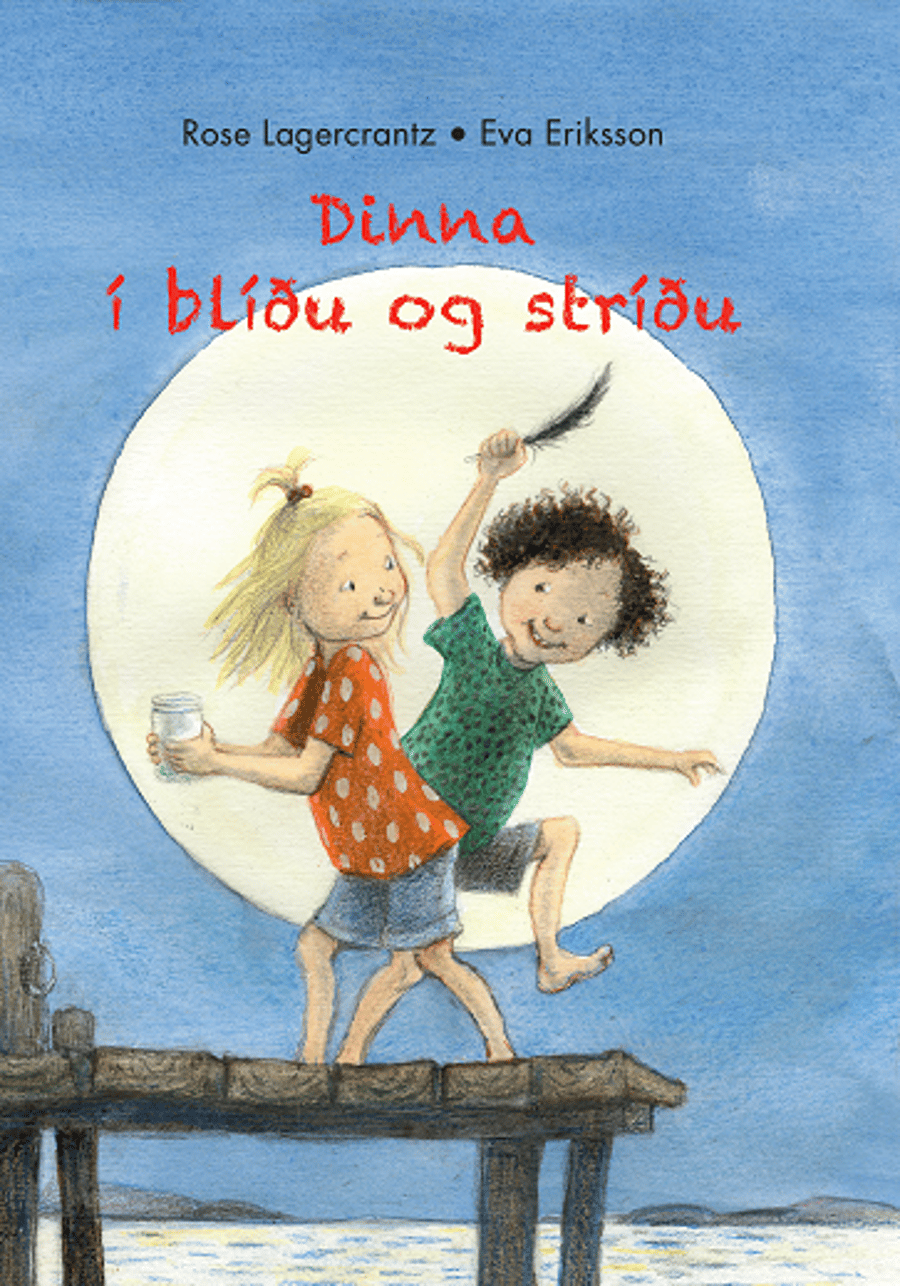 Dinna í blíðu og stríðu