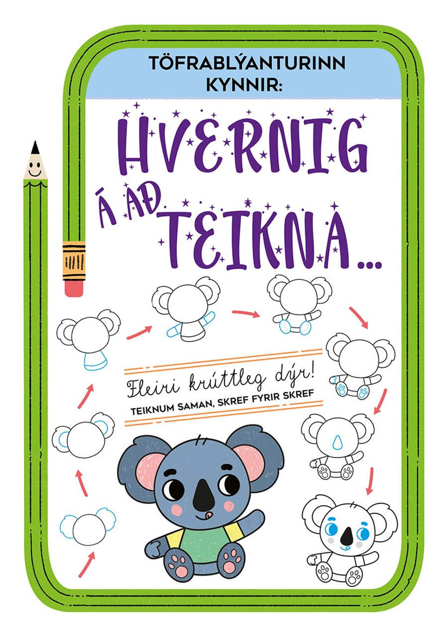 Græni töfrablýanturinn – hvernig á að teikna