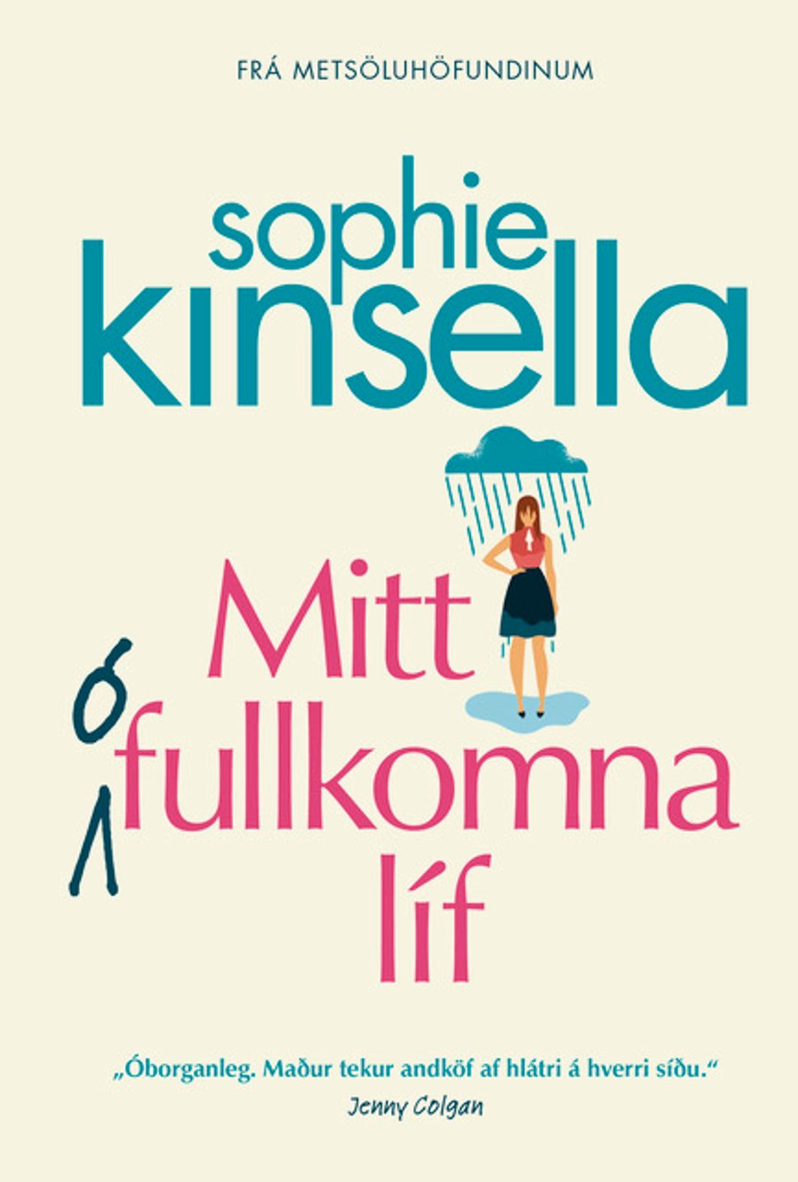 Mitt (ó)fullkomna líf