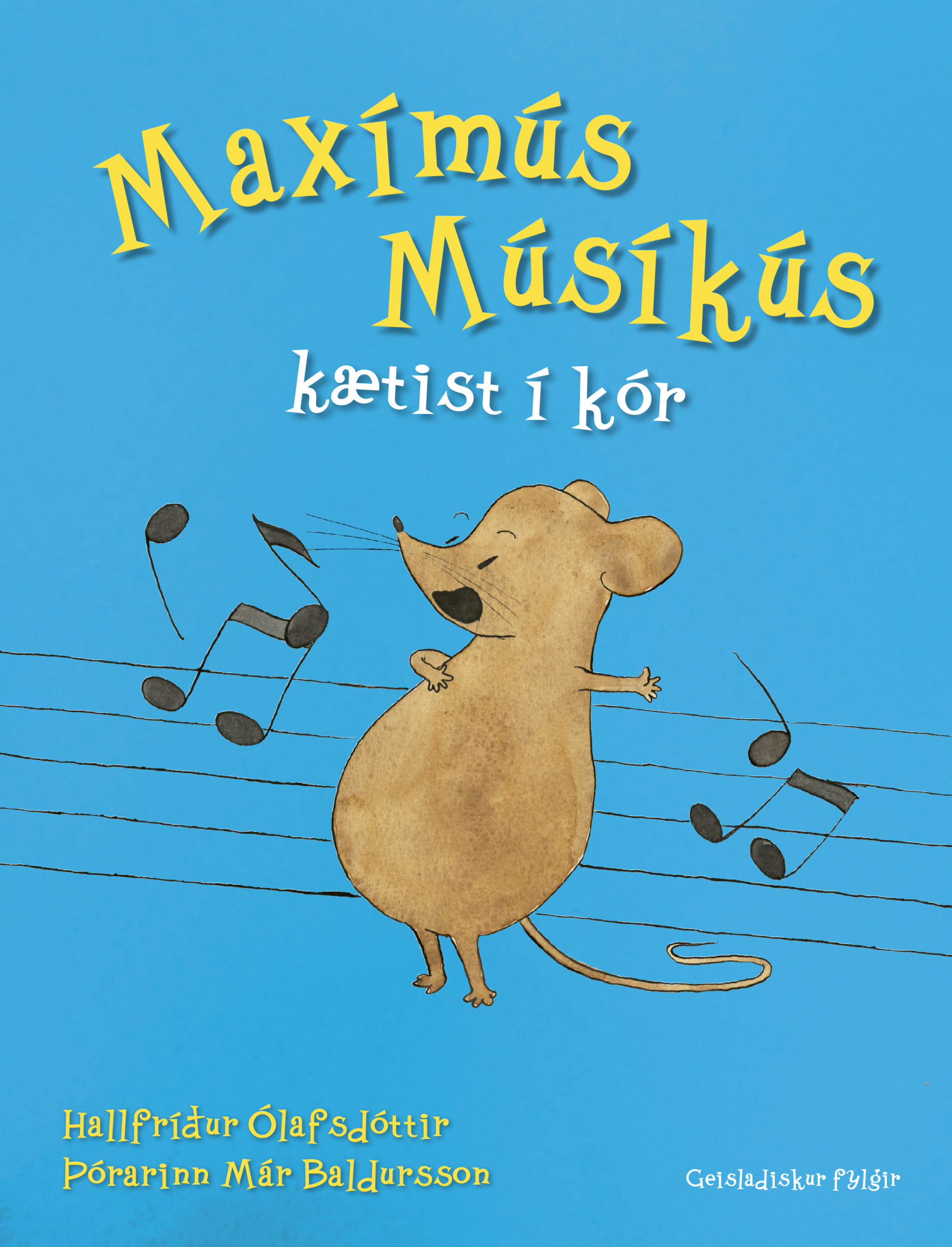 Maxímús Músíkús kætist í kór