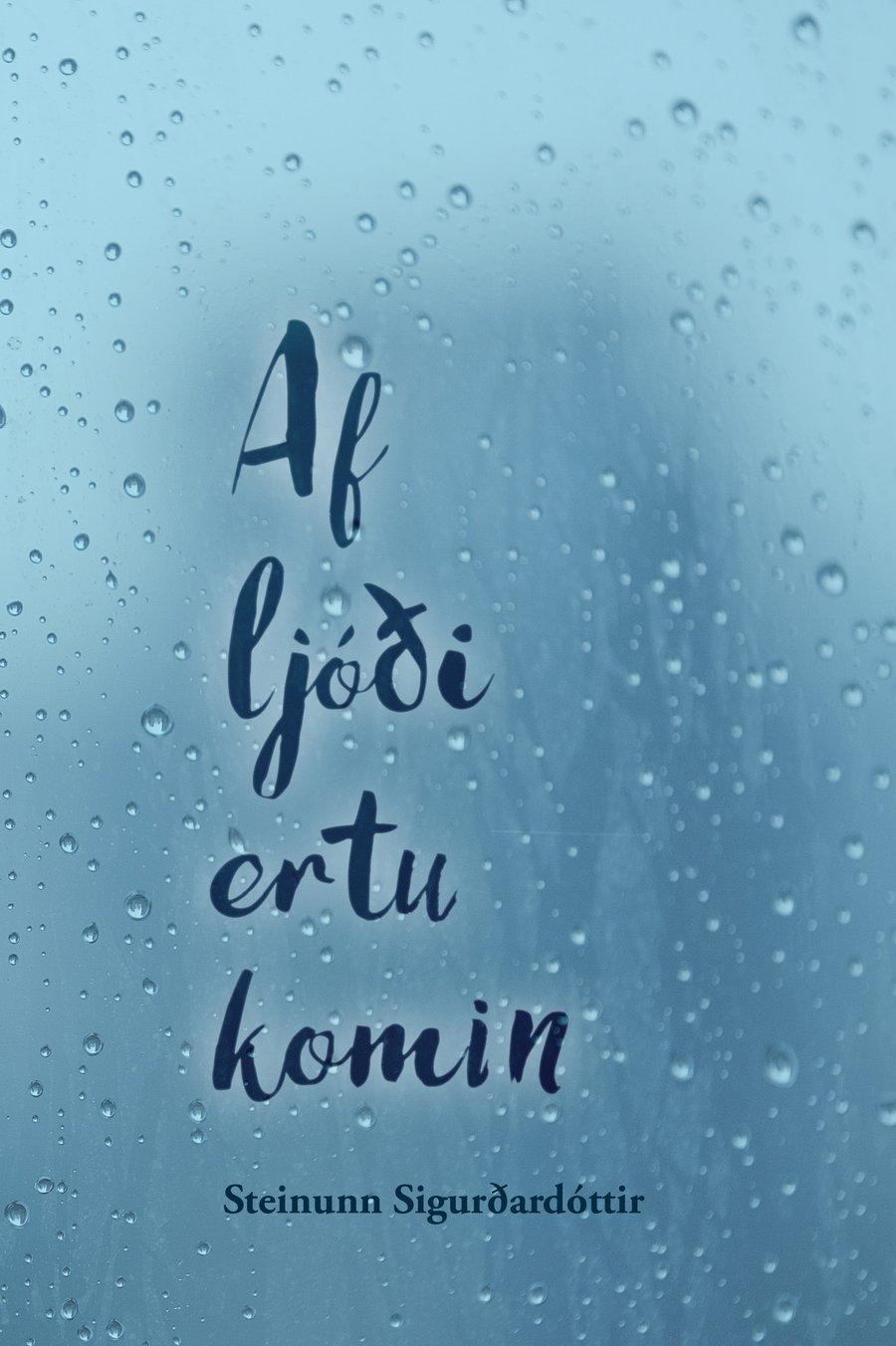 Af ljóði ertu komin
