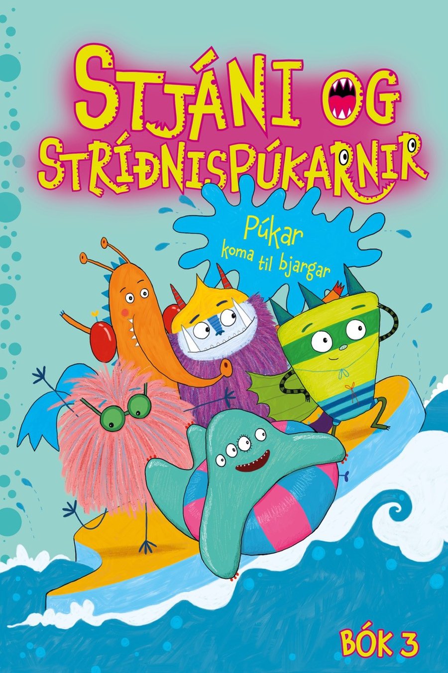 Stjáni og stríðnispúkarnir 3: Púkar koma til bjargar