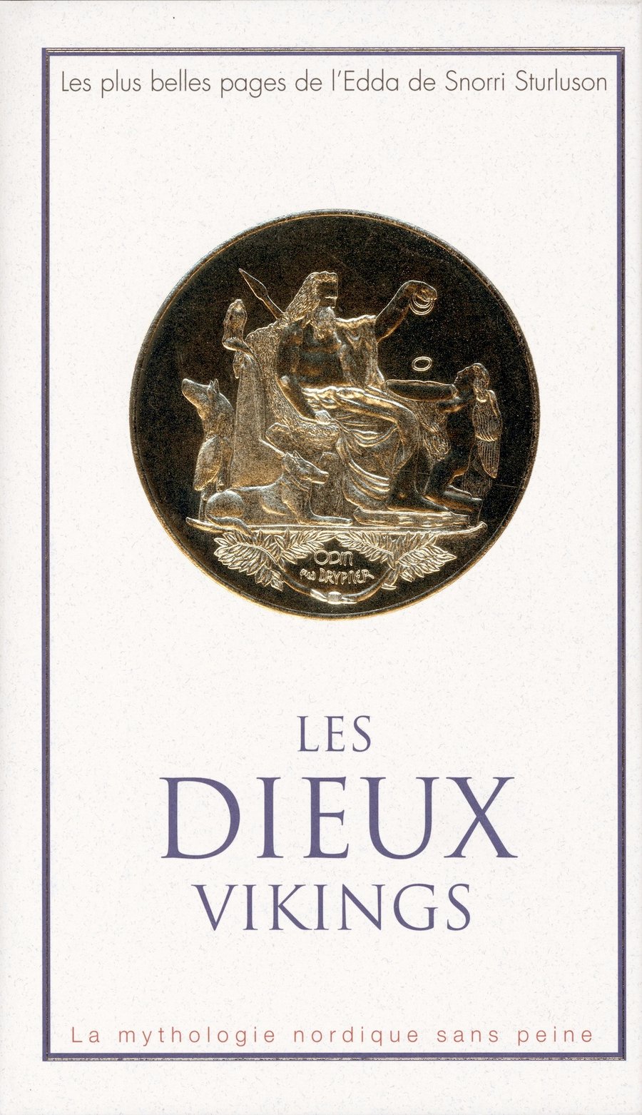 Les Dieux Vikings - Snorra Edda