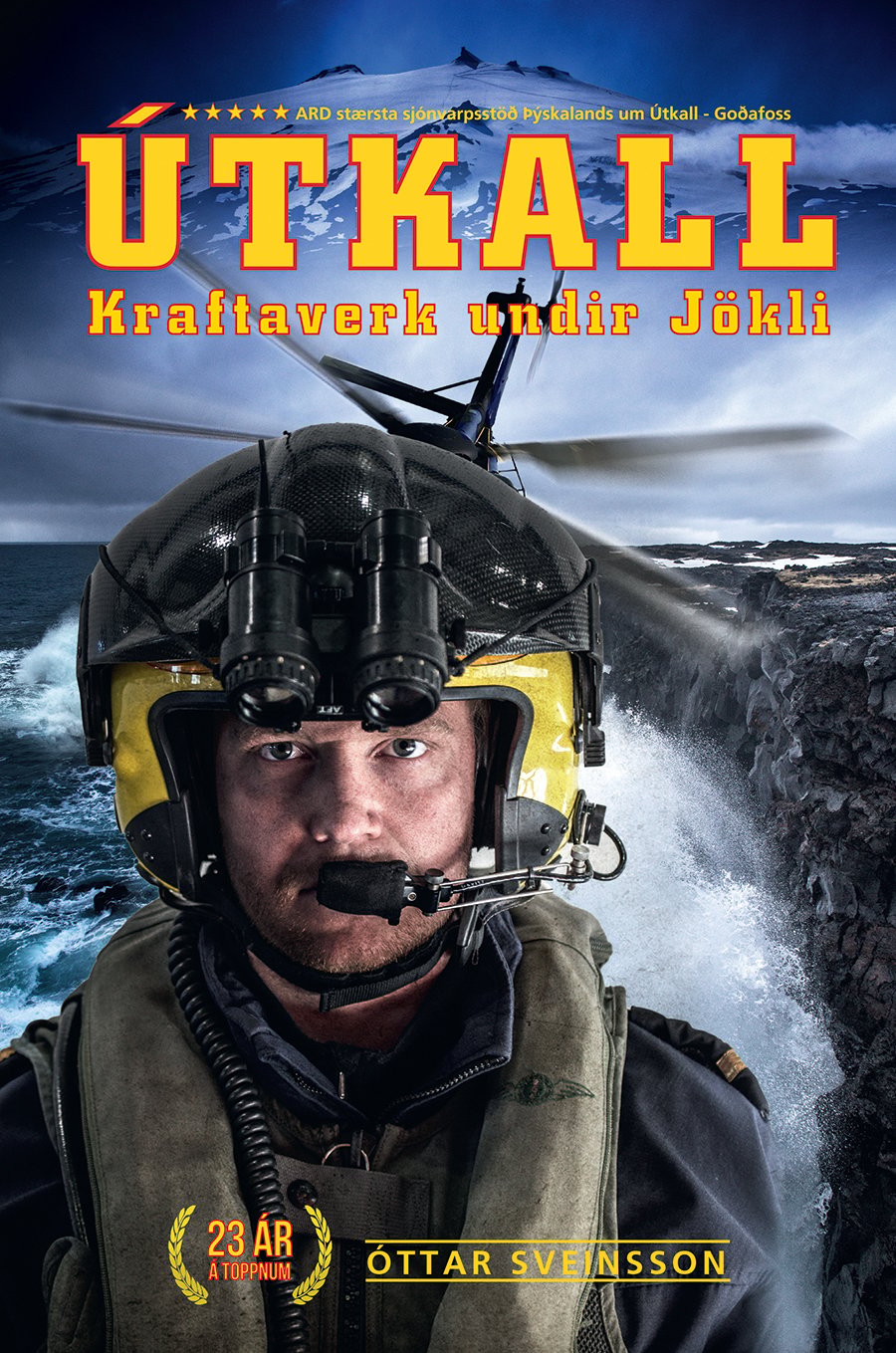 Útkall - Kraftaverk undir Jökli