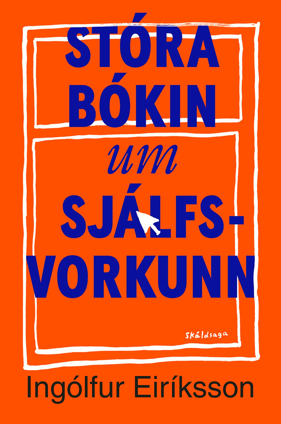 Stóra bókin um sjálfsvorkunn