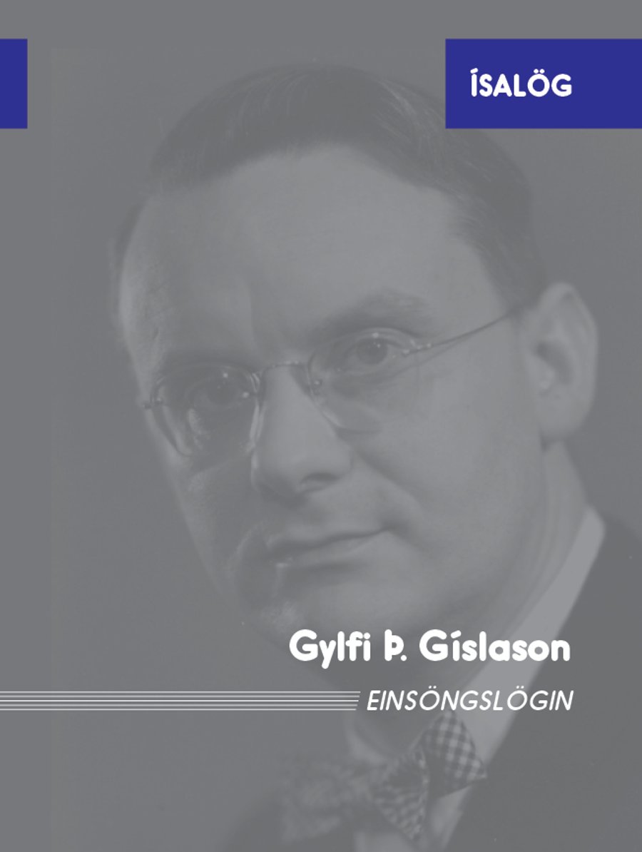 Gylfi Þ. Gíslason: Einsöngslögin