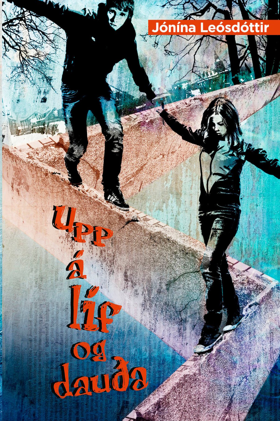 Upp á líf og dauða