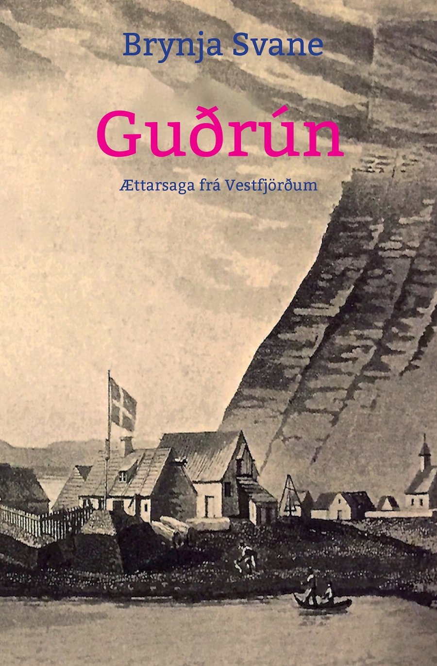 Guðrún: Ættarsaga frá Vestfjörðum