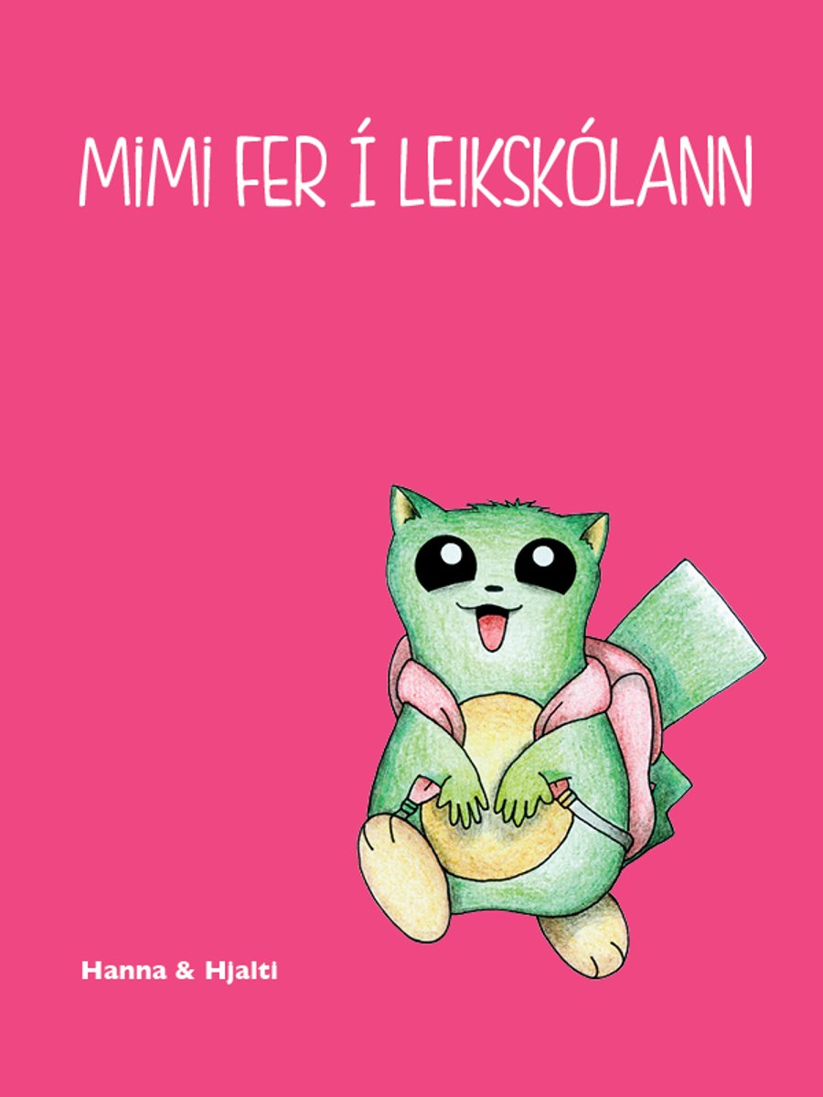 Mimi fer í leikskólann