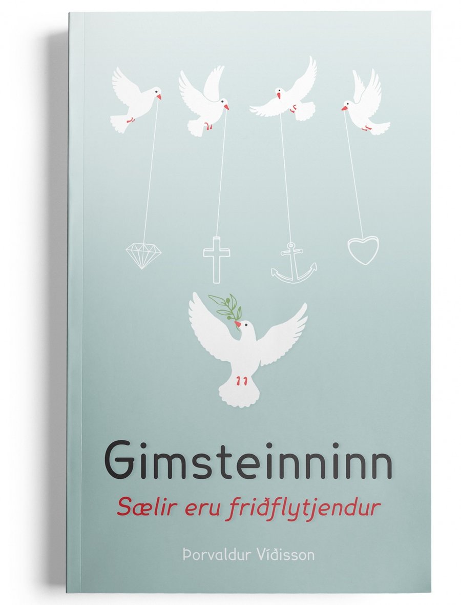 Gimsteinninn - Sælir eru friðflytjendur