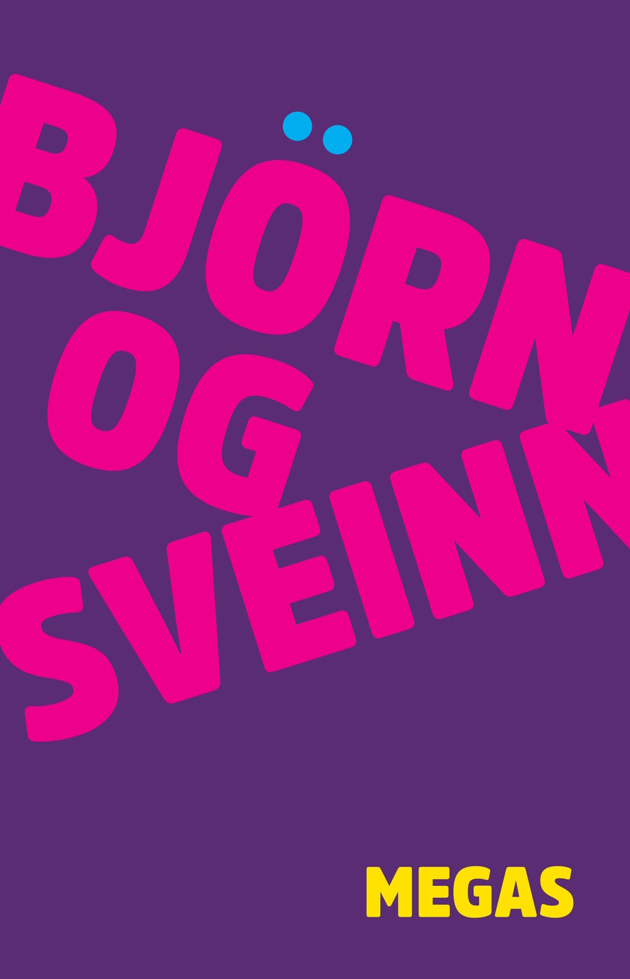Björn og Sveinn