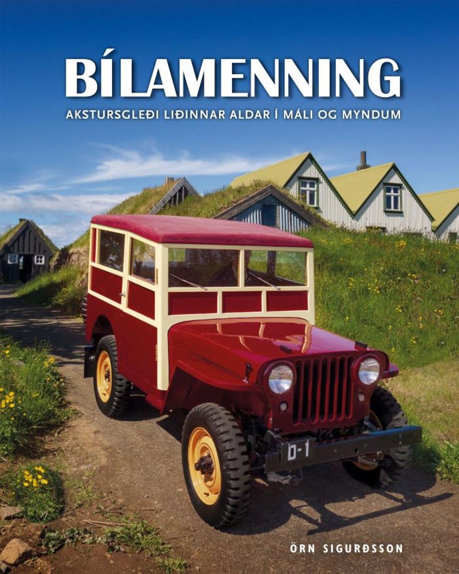 Bílamenning - Akstursgleði liðinnar aldar