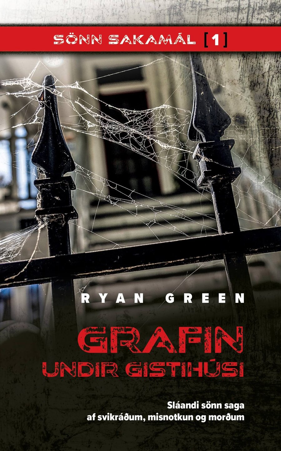 Grafin undir gistihúsi - Sönn sakamál 1