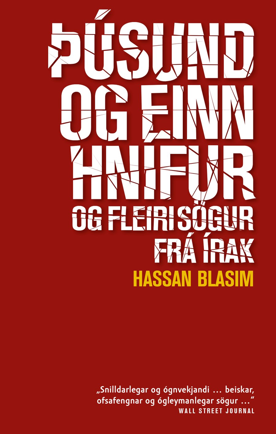 Þúsund og einn hnífur: og fleiri sögur frá Írak