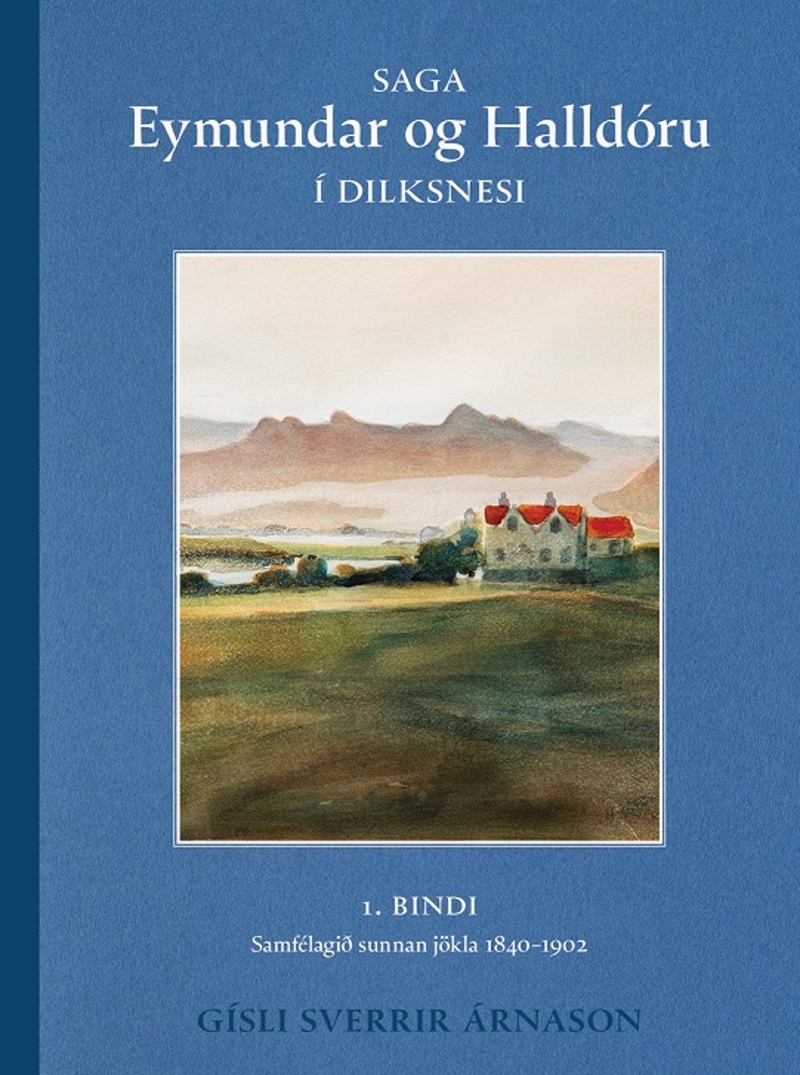 Saga Eymundar og Halldóru í Dilksnesi