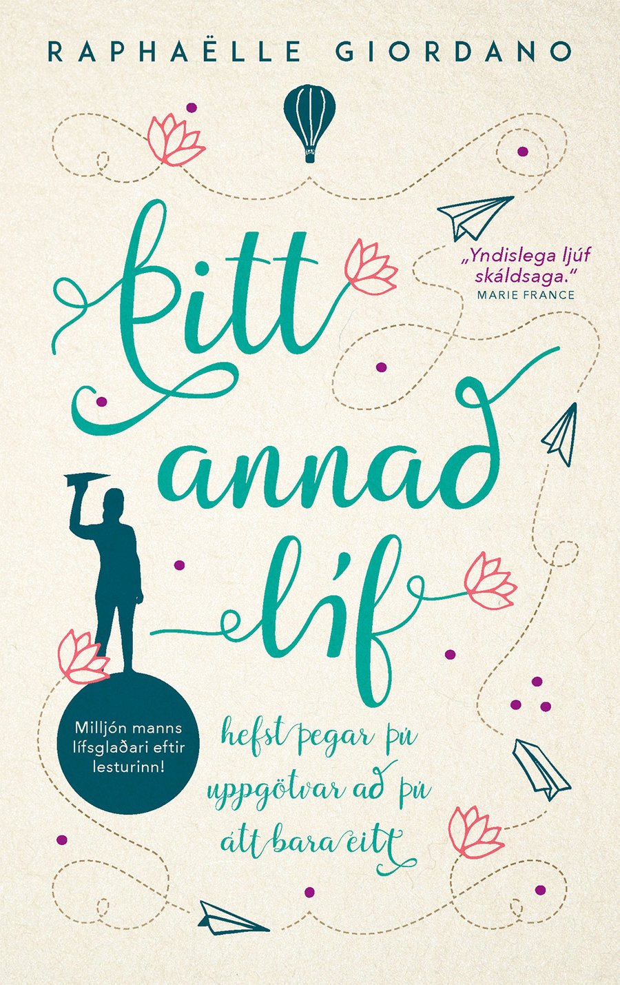 Þitt annað líf hefst þegar þú uppgötvar að þú átt bara eitt
