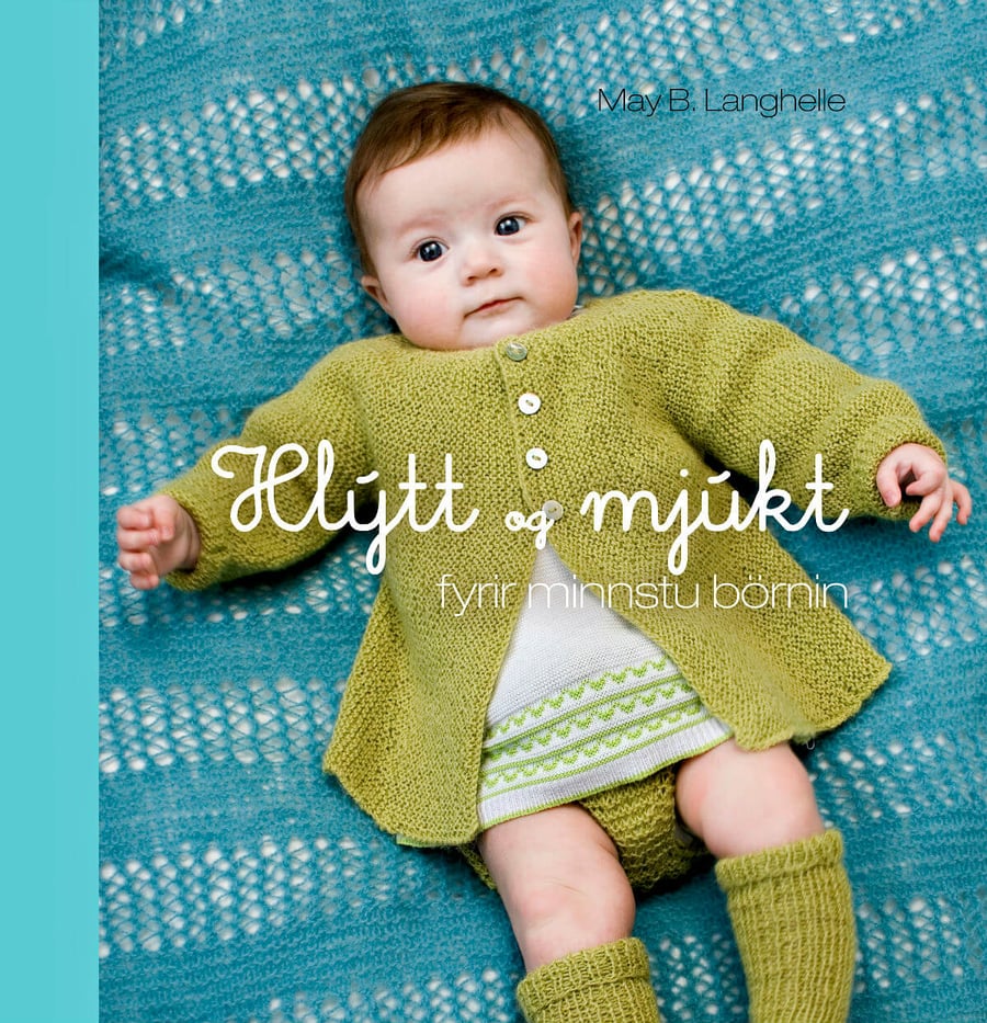 Hlýtt og mjúkt fyrir minnstu börnin