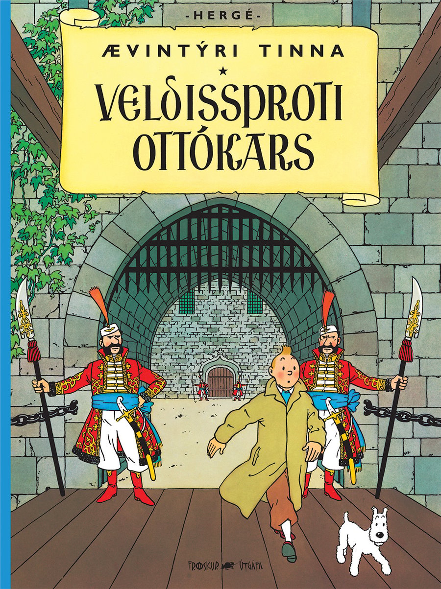 Ævintýri Tinna 8: Veldissproti Ottókars