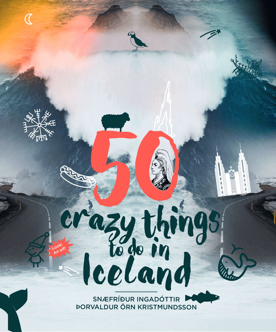 50 Crazy Things to do in Iceland