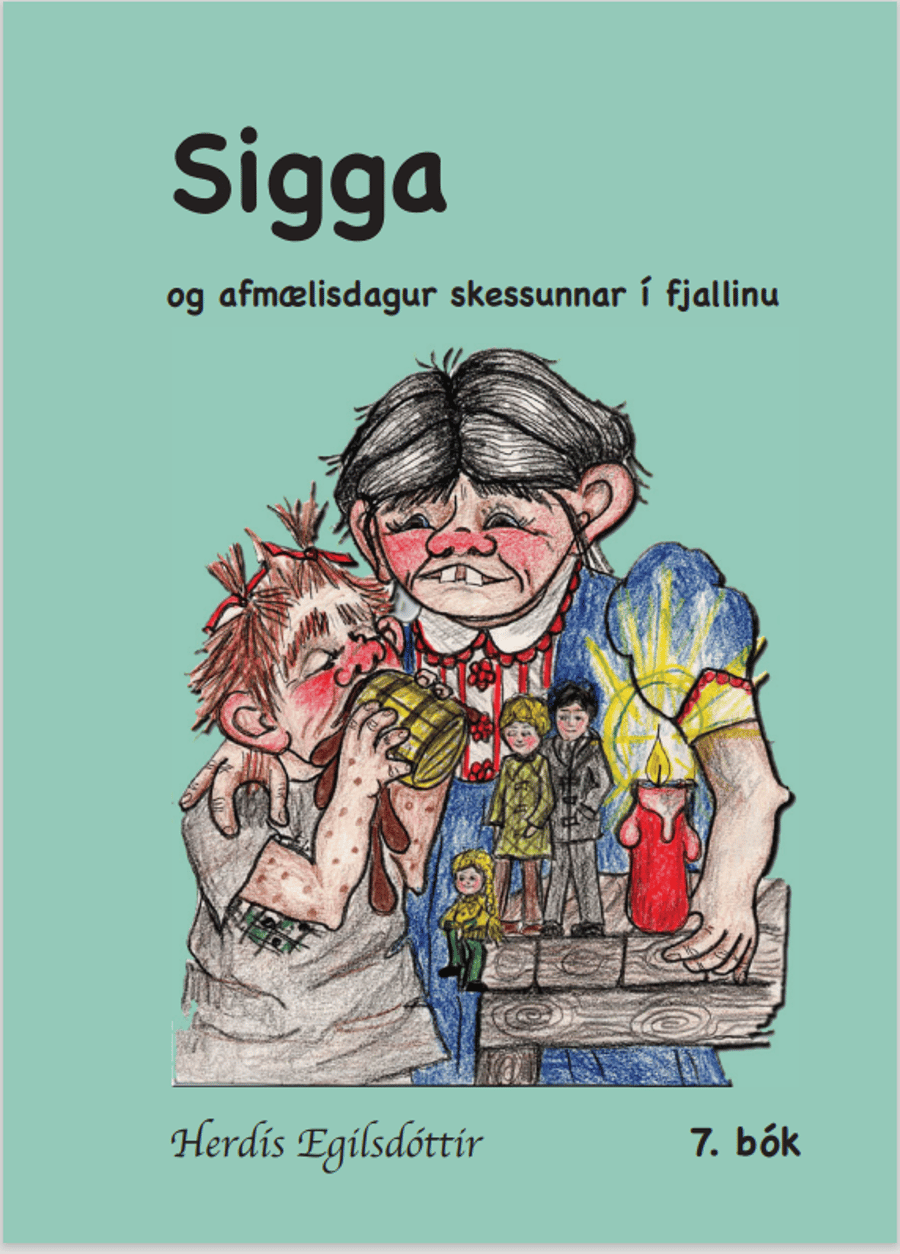 (7) Sigga og afmælisdagur skessunnar í fjallinu