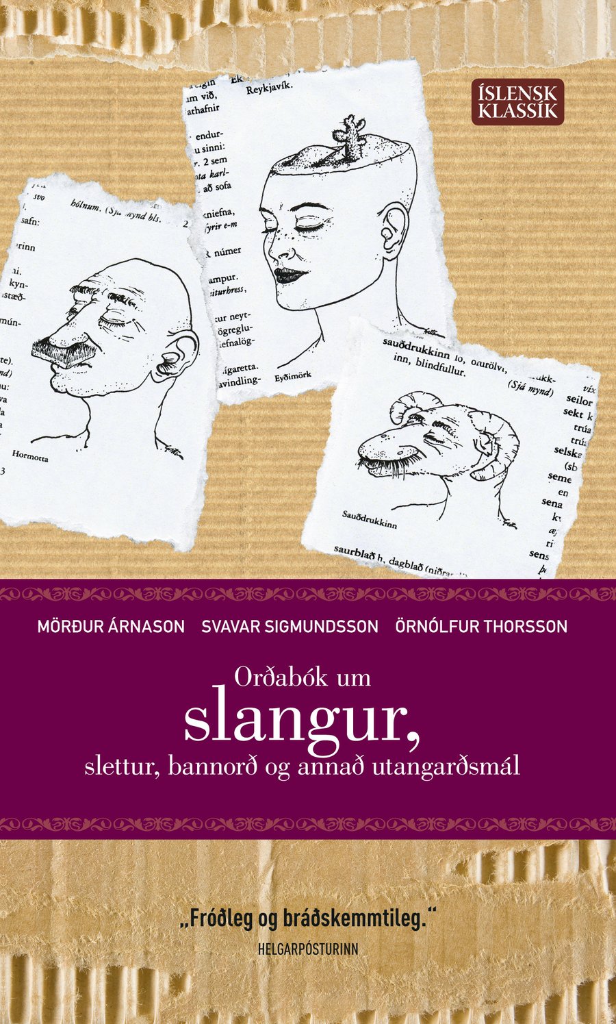 Orðabók um slangur, slettur, bannorð og annað utangarðsmál