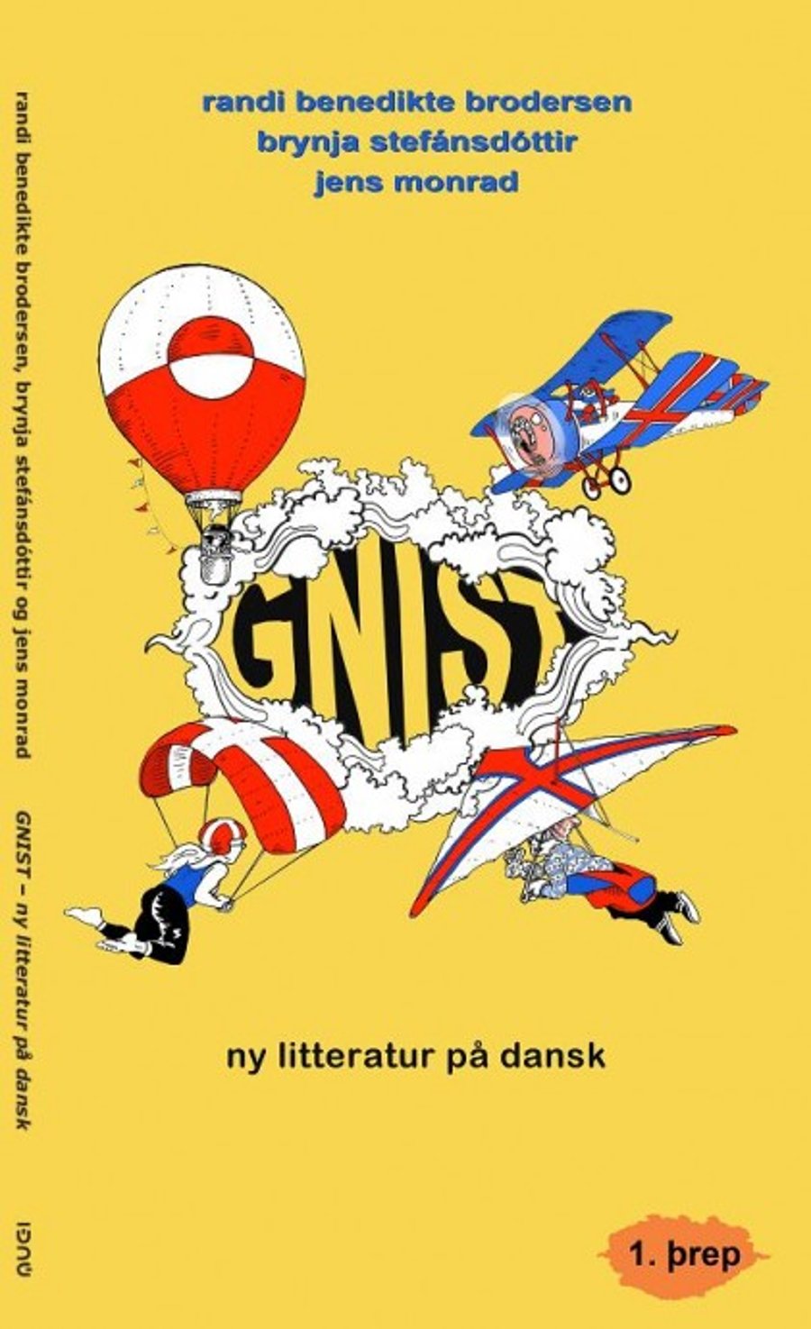 Gnist - 1. þrep
