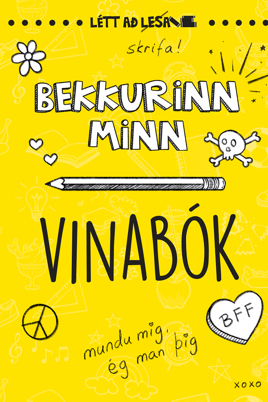 Bekkurinn minn: Vinabók - gul