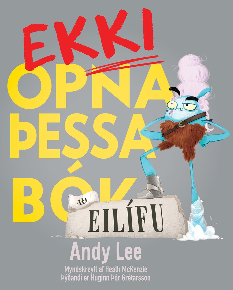 Ekki opna þessa bók að eilífu