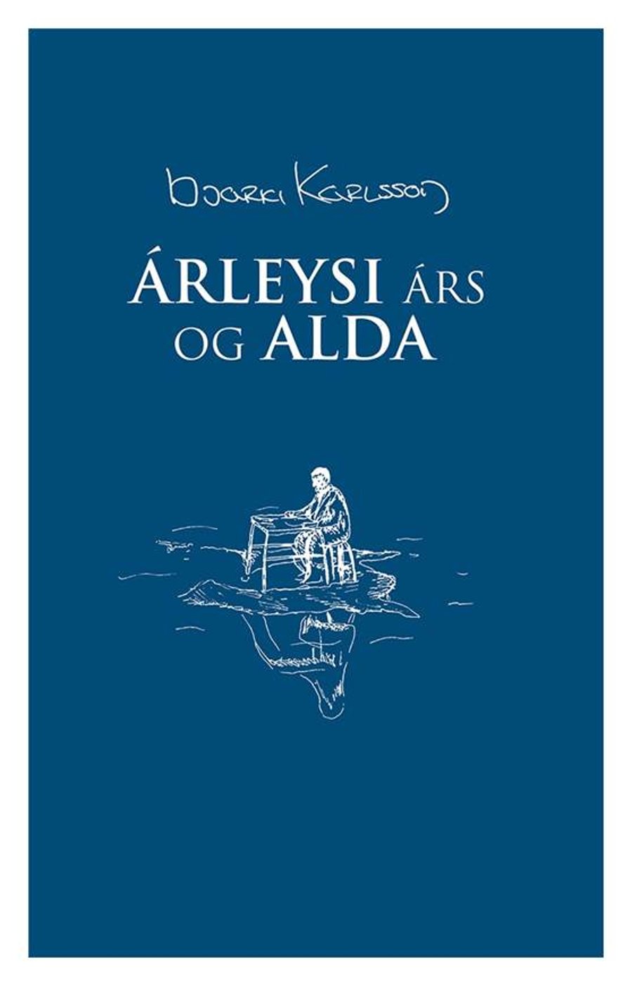 Árleysi árs og alda