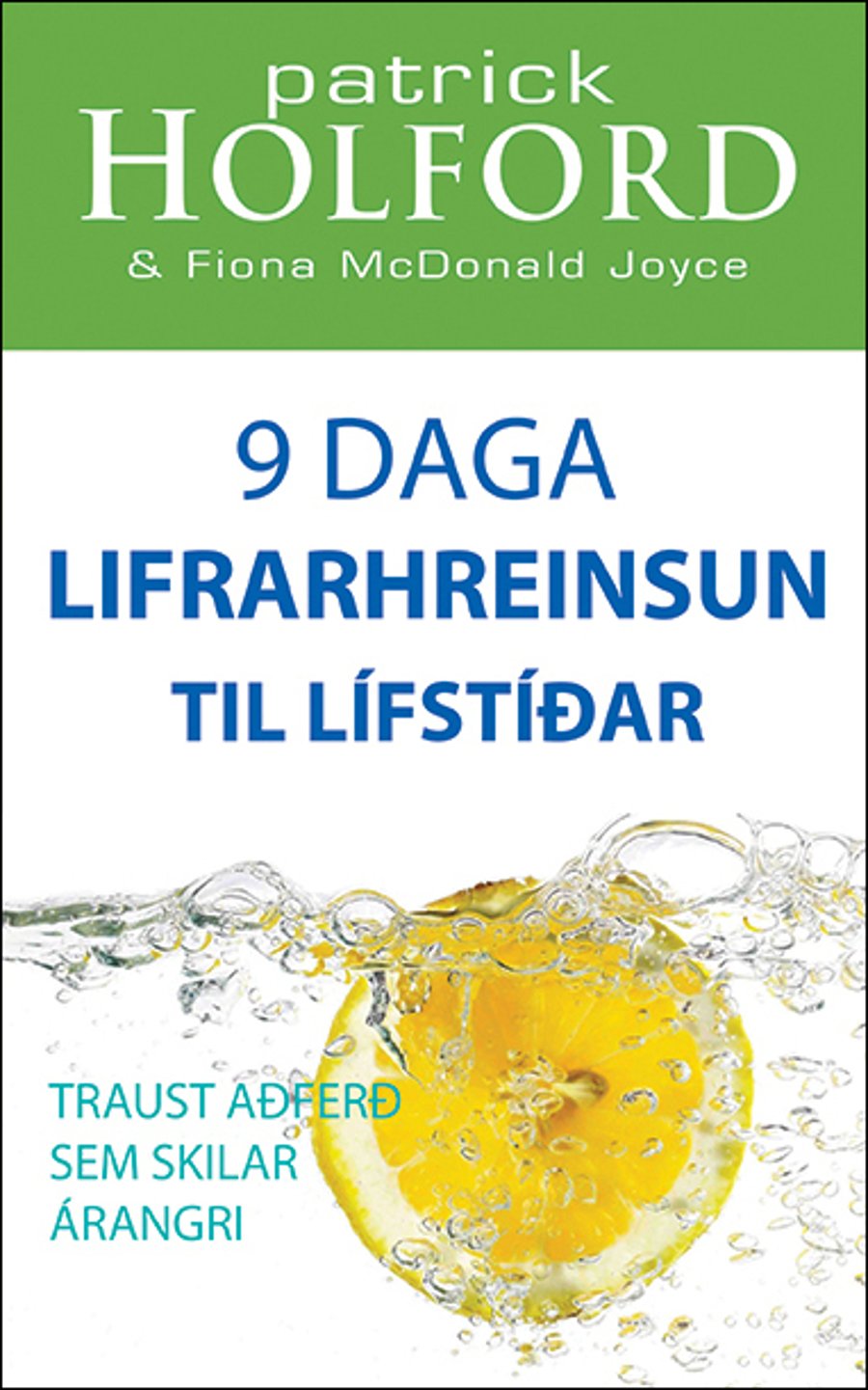 9 daga lifrarhreinsun til lífstíðar