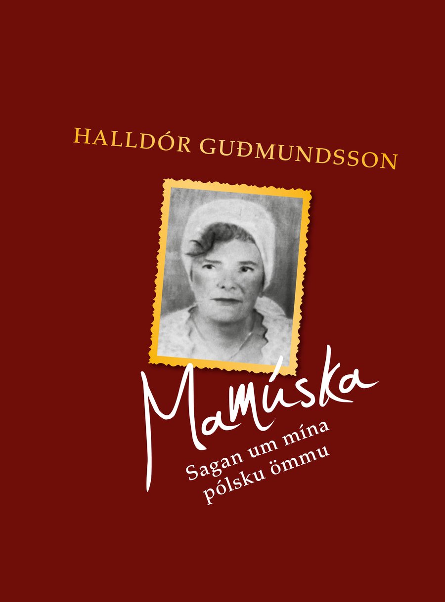 Mamúska: saga um mína pólsku ömmu