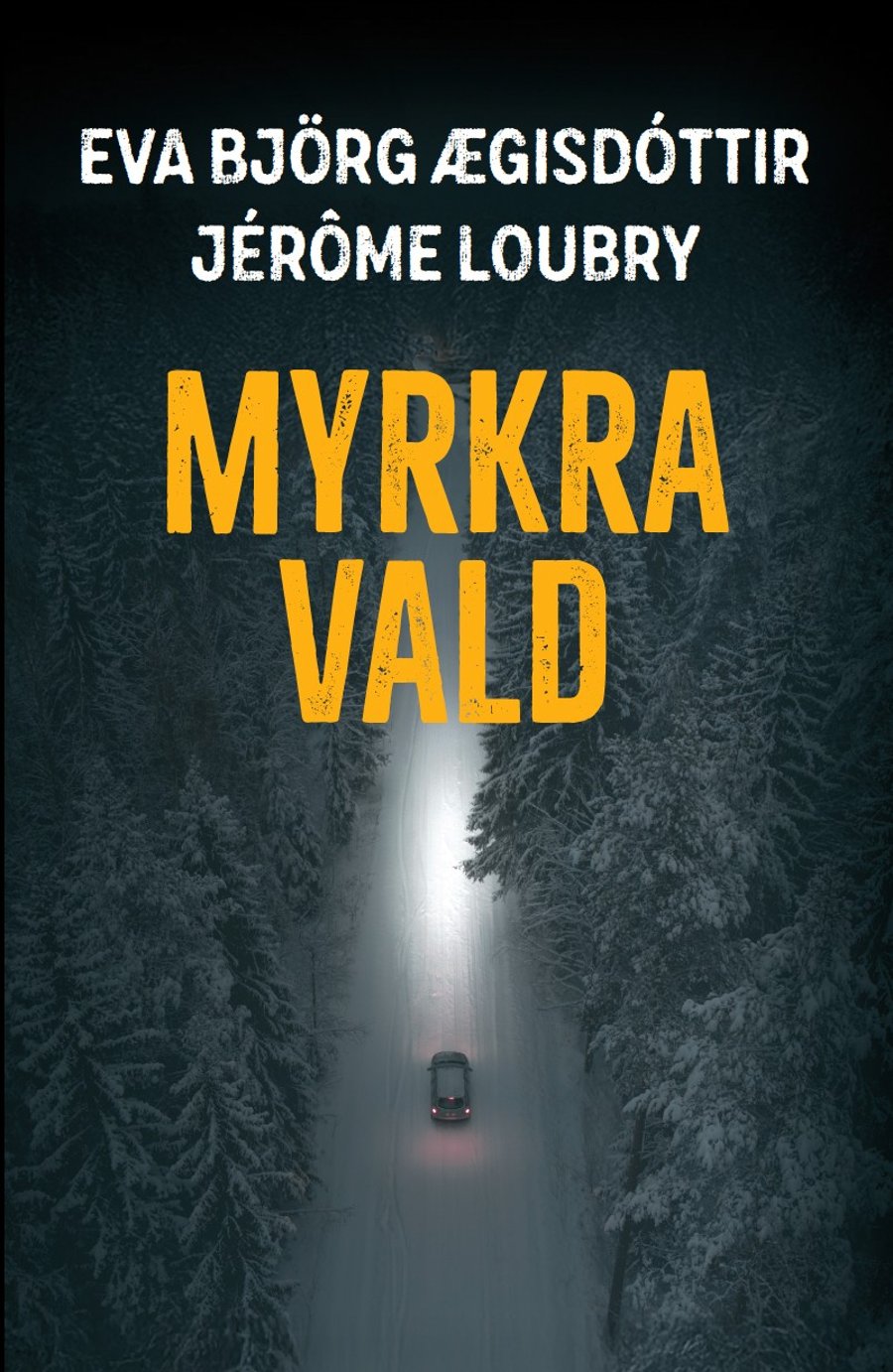 Myrkravald