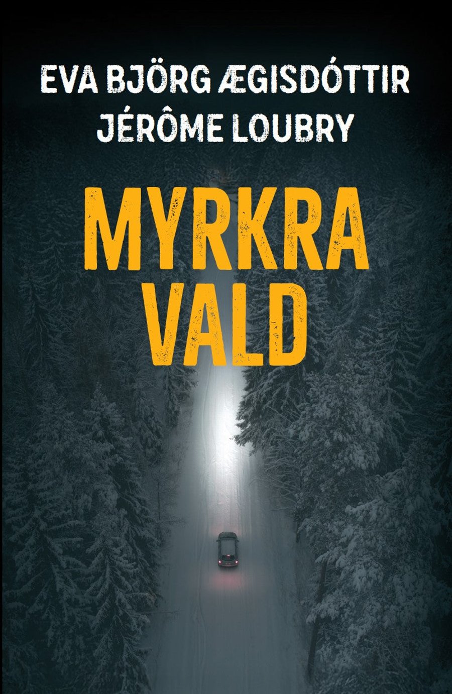 Myrkravald