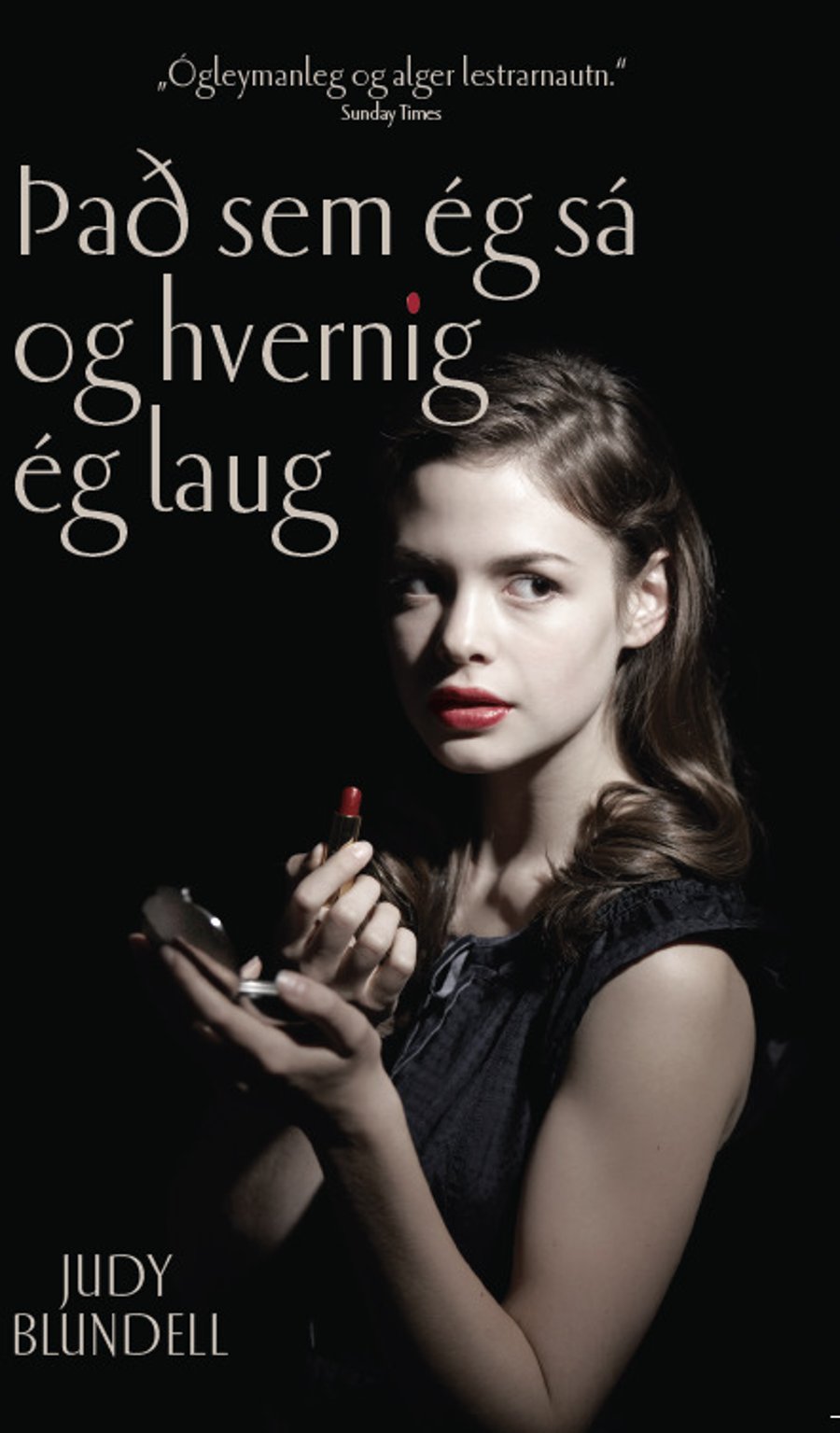 Það sem ég sá og hvernig ég laug