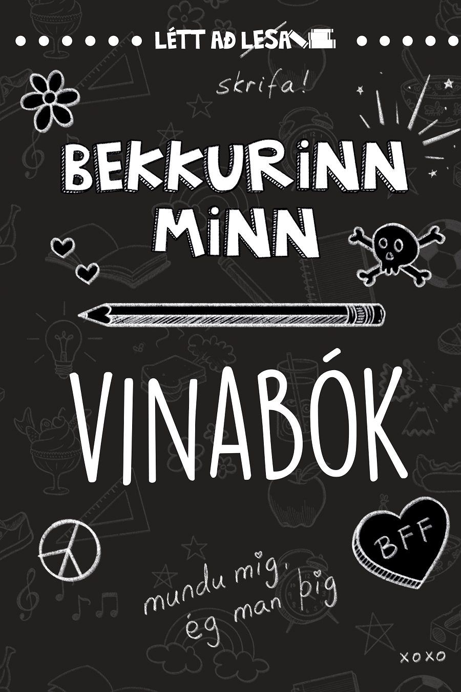 Bekkurinn minn: Vinabók - svört