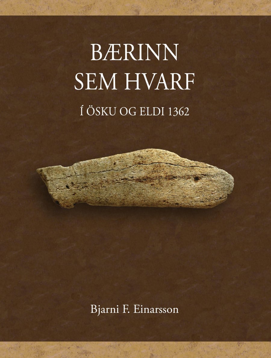 Bærinn sem hvarf: Í ösku og eldi 1362