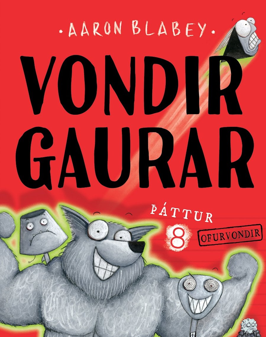 Vondir gaurar: þáttur 8