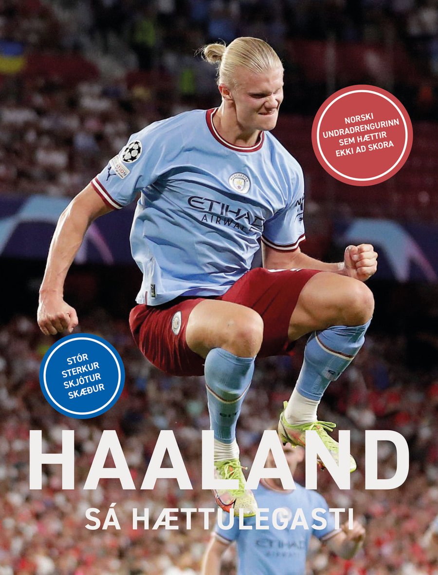 Haaland - sá hættulegasti