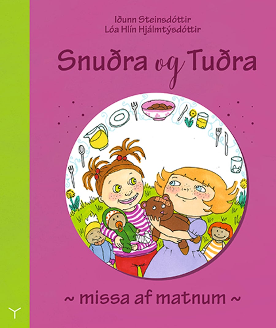Snuðra og Tuðra missa af matnum