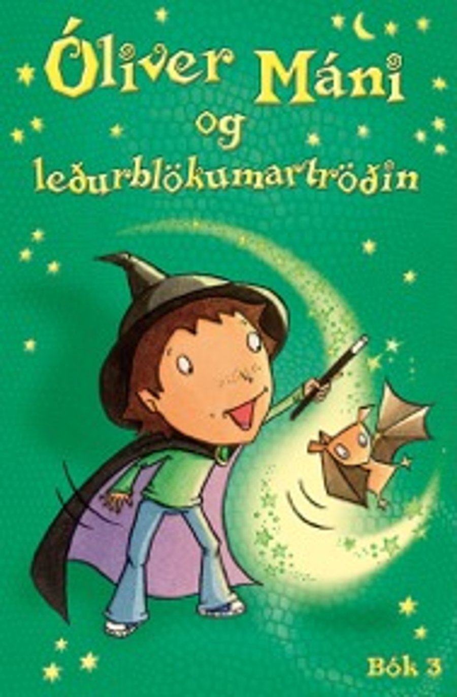 Óliver Máni og leðurblökumartröðin