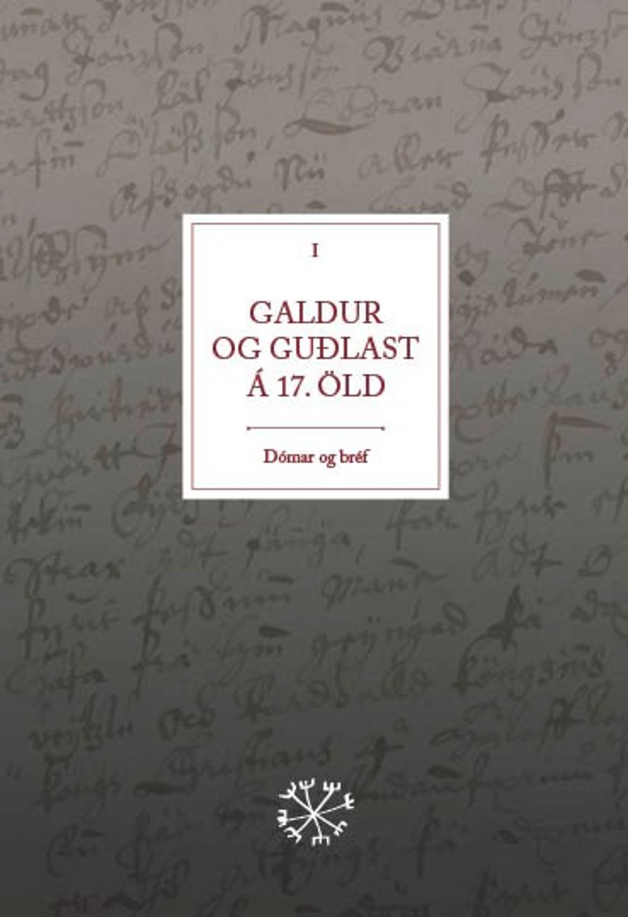 Galdur og guðlast á <B>17</B>. öld - Dómar og bréf