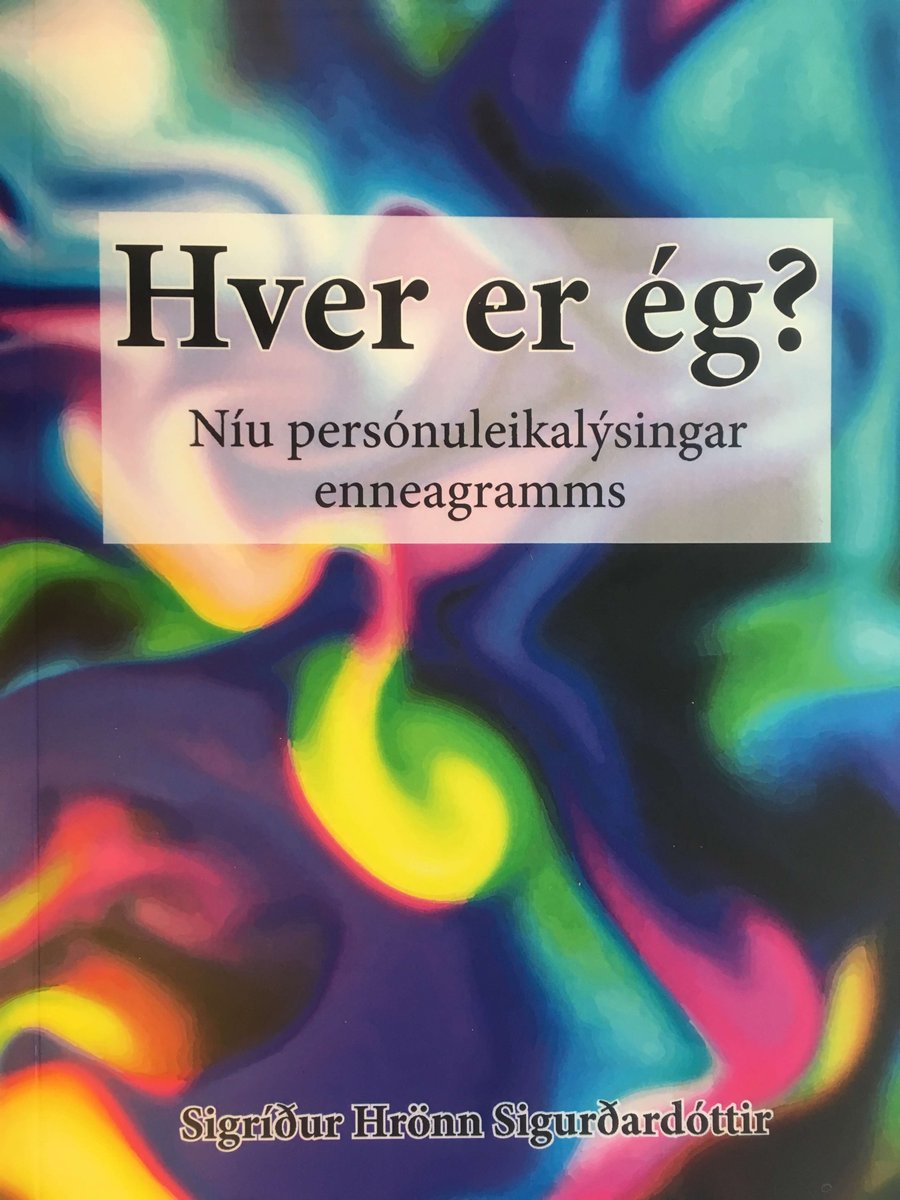 Hver er ég? - níu persónuleikalýsingar enneagramms