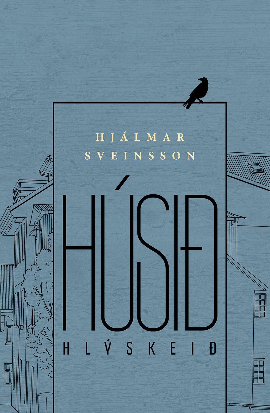 Húsið: Hlýskeið