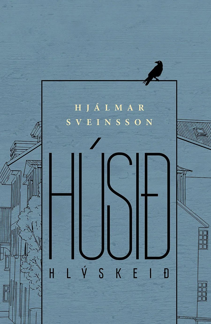 Húsið: Hlýskeið