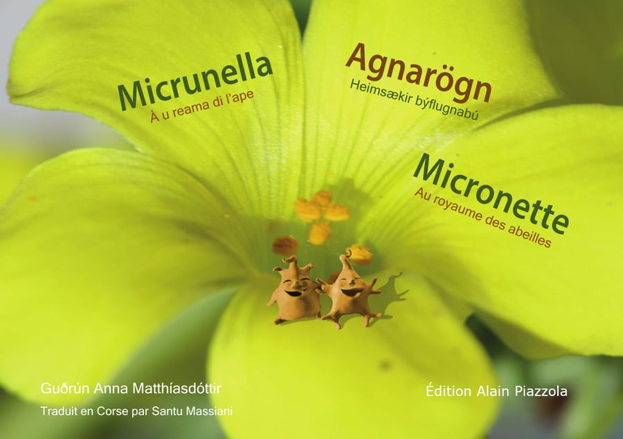Agnarögn heimsækir býflugnabú - Micrunella á u reama di l'ape - Micronette au royaume des abeilles