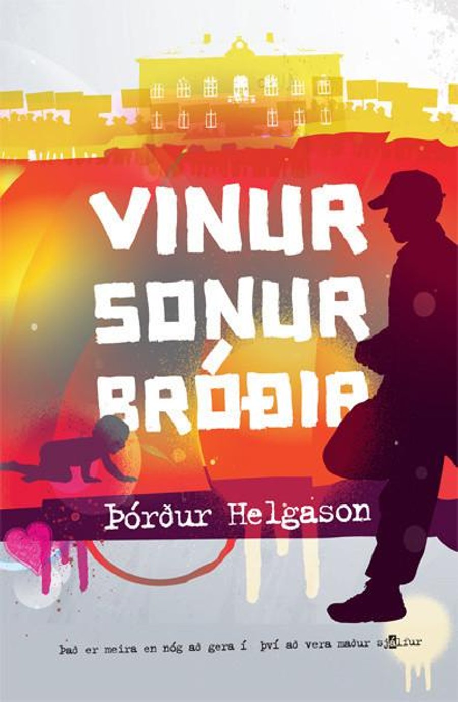 Vinur, sonur, bróðir