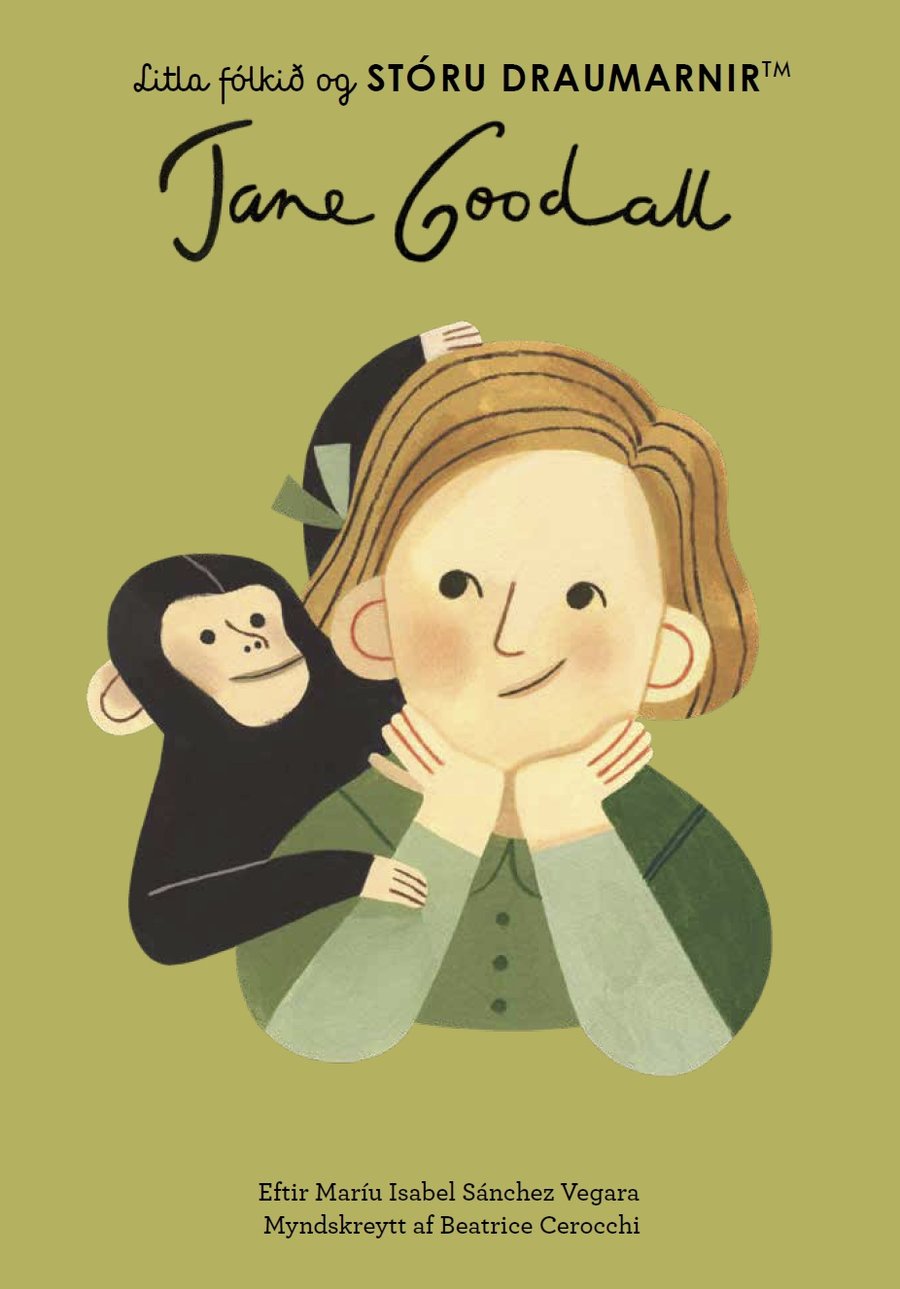 Jane Goodall - Litla fólkið og stóru draumarnir