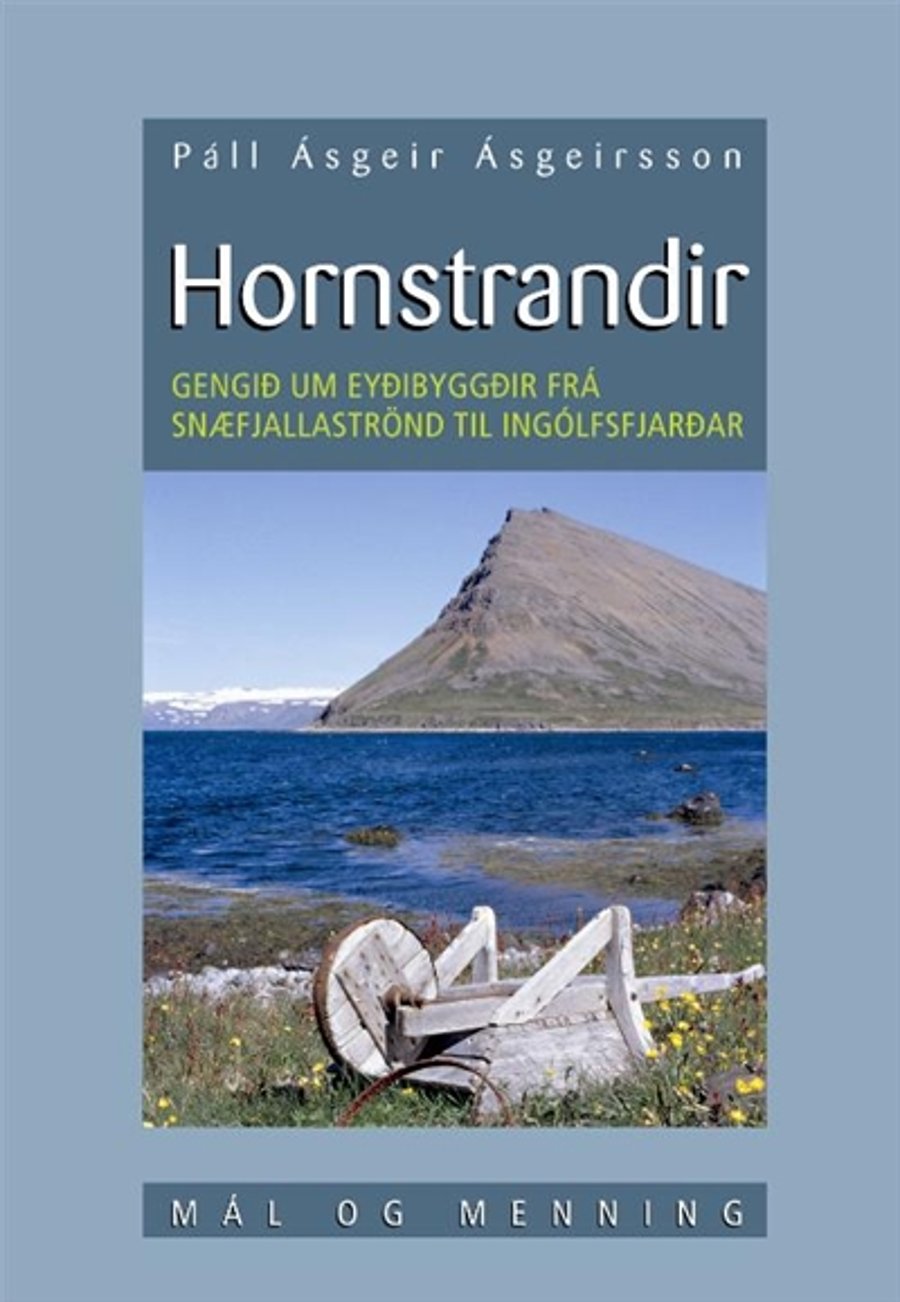 Hornstrandir - gengið um eyðibyggðir frá Snæfjallaströnd til Ingólfsfjarðar