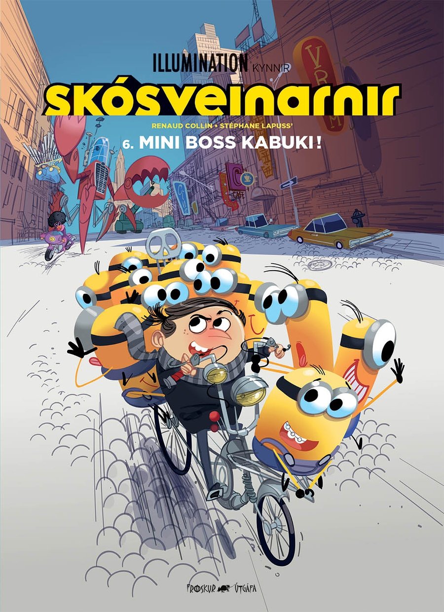 Skósveinarnir 6: Mini Boss Kabuki!